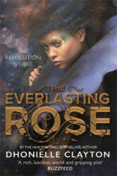 Everlasting Rose - Dhonielle Clayton (ISBN: 9781473224001)