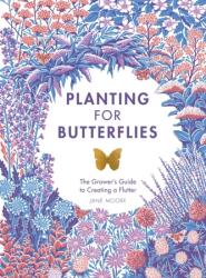 Plantarea pentru fluturi (ISBN: 9781787135352)
