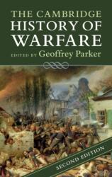 Cambridge History of Warfare - Geoffrey Parker (ISBN: 9781316632765)