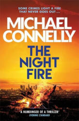 Night Fire - Michael Connelly (ISBN: 9781409186069)