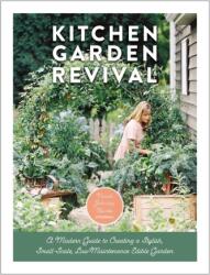 Kitchen Garden Revival (ISBN: 9780760366868)