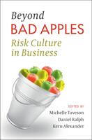 Beyond Bad Apples: Risk Culture in Business (ISBN: 9781108466882)