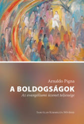 A BOLDOGSÁGOK (ISBN: 9786155120756)