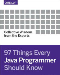 97 Things Every Java Programmer Should Know - Kevlin Henney (ISBN: 9781491952696)