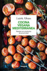Cocina vegana mediterranea - LAURA KOHAN (ISBN: 9788491180333)
