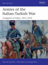 Armies of the Italian-Turkish War - Giuseppe Rava (ISBN: 9781472839428)