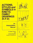 Action, Styles, And Symbols In Kinetic Family Drawings Kfd - S. Harvard Kaufman (ISBN: 9780876302286)
