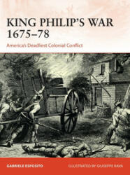 King Philip's War 1675-76 - Giuseppe Rava (ISBN: 9781472842978)