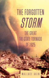 Forgotten Storm - Wallace E Akin (ISBN: 9781592283125)