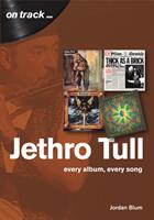 Jethro Tull - Jordan Blum (ISBN: 9781789520163)