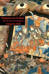 Ninjutsu no Gokui - Gingetsu Itoh, Eric Shahan (ISBN: 9781500420604)