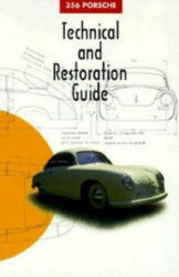 356 Porsche Technical and Restoration Guide - Ring Publishers Practice, 356 Registry, Three-Fifty-Six Registry Editorial (ISBN: 9780929758107)