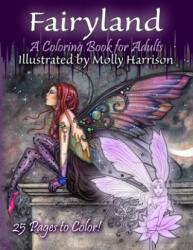 Fairyland - A Coloring Book For Adults - Molly Harrison (ISBN: 9781542620918)