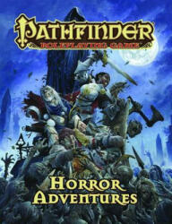 Pathfinder Roleplaying Game: Horror Adventures - Jason Bulmahn (ISBN: 9781601258496)