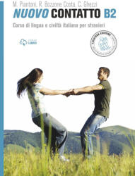 Rosella Bozzone Costa, Chiara Ghezzi, Monica Piantoni: Nuovo Contatto B2 - Corso di lingua e civilta italiana per stranieri (ISBN: 9788858308660)