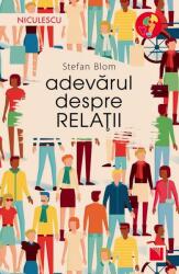 Adevărul despre relaţii (ISBN: 9786063803185)