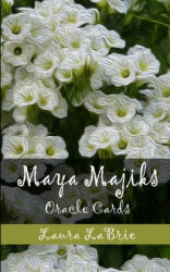 Maya Majiks: Oracle Cards - Laura Labrie (ISBN: 9781657577268)