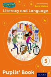 Read Write Inc. : Literacy & Language: Year 5 Pupils Book - Ruth Miskin, Janey Pursgrove, Charlotte Raby (2013)