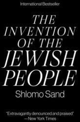 Invention of the Jewish People - Shlomo Sand (ISBN: 9781788736619)