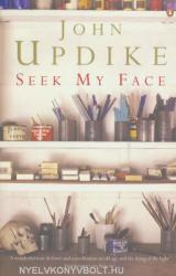 Seek My Face - John Updike (ISBN: 9780141011165)