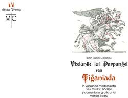 Viziunile lui Parpangel sau Țiganiada (ISBN: 9789736459009)