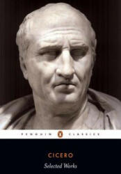 Selected Works - Cicero Marcus Tullius (ISBN: 9780140440997)