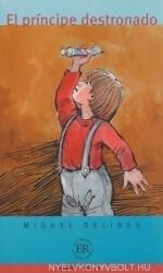 Miguel Delibes: El príncipe destronado (ISBN: 9788723905369)