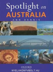 Spotlight on Australia - Ann Dennis (ISBN: 9780195507683)