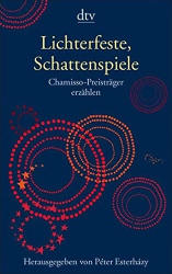 Péter Esterházy : Lichterfeste, Schattenspiele (ISBN: 9783423138284)