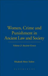 Women, Crime and Punishment in Ancient Law and Society - Elisabeth Meier Tetlow (ISBN: 9780826416292)