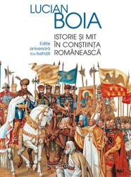 Istorie și mit în conștiința românească (ISBN: 9789735053956)