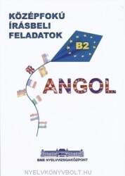 Középfokú írásbeli feladatok Angol BME B2 (ISBN: 9789638842732)