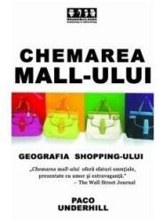 Chemarea mall-ului (ISBN: 9789731740034)