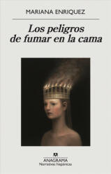 Los peligros de fumar en la cama - MARIANA ENRIQUEZ (ISBN: 9788433998248)