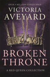 Broken Throne (ISBN: 9781409176039)