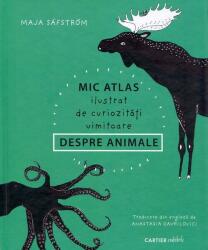 Mic atlas ilustrat de curiozități uimitoare despre animale (ISBN: 9789975864206)