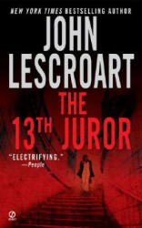The 13th Juror - John T. Lescroart (2005)