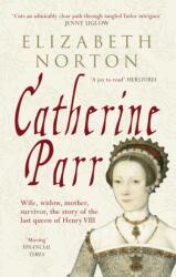 Catherine Parr (ISBN: 9781445603834)