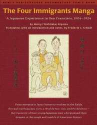 The Four Immigrants Manga: A Japanese Experience in San Francisco 1904-1924 (ISBN: 9781880656334)