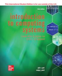 ISE Introduction to Computing Systems: From Bits & Gates to C/C & Beyond (ISBN: 9781260565911)