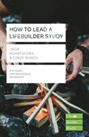 How to Lead a LifeBuilder Study (ISBN: 9781783596867)