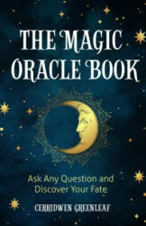 Magic Oracle Book - Cerridwen Greenleaf (ISBN: 9781642501827)