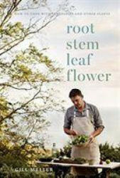 Root, Stem, Leaf, Flower - MELLER GILL (ISBN: 9781787134331)