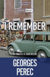I Remember - Georges Perec, Philip Terry (ISBN: 9781910477854)