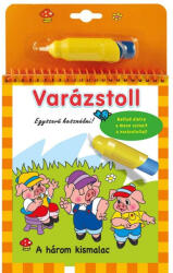 Varázstoll - A három kismalac (ISBN: 9789634830863)