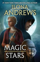 Magic Stars - Ilona Andrews (ISBN: 9781519762337)