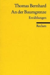 An der Baumgrenze - Thomas Bernhard (ISBN: 9783150083345)