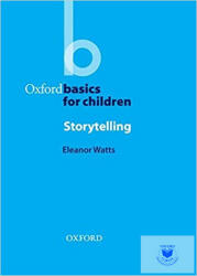 Storytelling - Eleanor Watts (ISBN: 9780194419765)