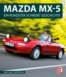 Mazda MX-5 - Joachim Kuch (ISBN: 9783613041417)