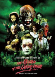 Complete History Of The Return Of The Living Dead - Christian Sellers (ISBN: 9780859654609)